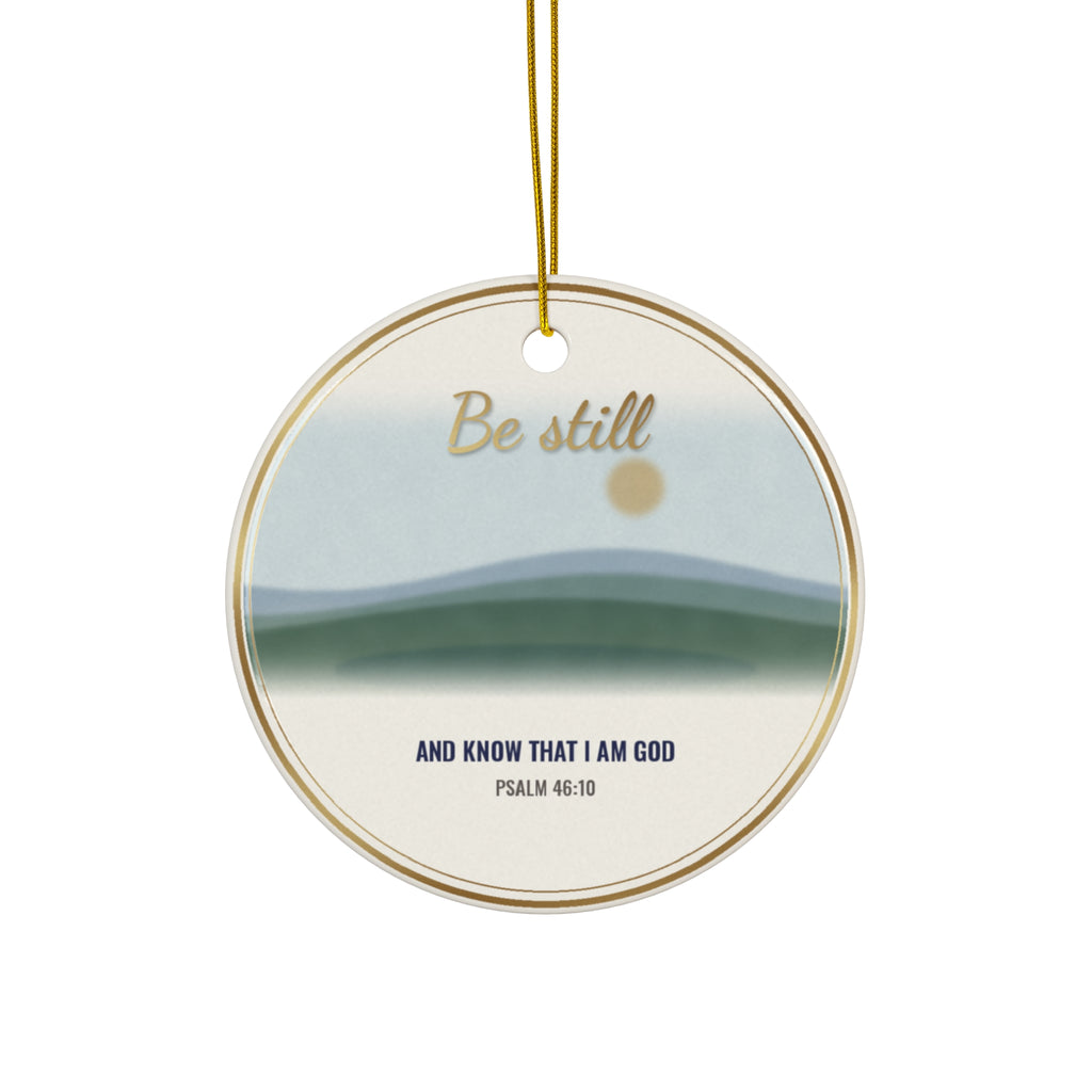 Be Still and Know Ornament, Psalm 46:10 Watercolor Christian Ornament, Bible Verse Ornament, Faith Gift